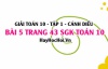 Giải bài 5 trang 43 Toán 10 Tập 1 SGK Cánh Diều